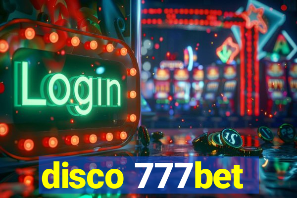 disco 777bet